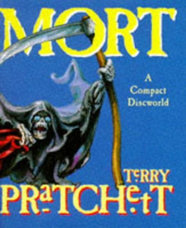 Cover Art for 9780575061675, Mort a Compact Discworld (Discworld Novels) by Terry Pratchett