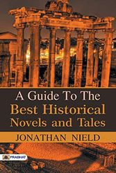 Cover Art for 9789352662395, A Guide to the Best Historical Novels and Tales by Jonathan Nield