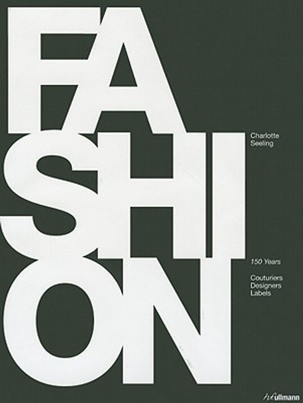 Cover Art for 9783833155888, The Big Book of Fashion by Charlotte Seeling