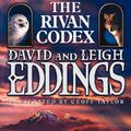 Cover Art for 9780006483496, The Rivan Codex: Ancient Texts of the "Belgariad" and the "Malloreon" by David Eddings, Leigh Eddings