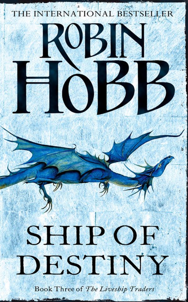 Cover Art for 9780006498872, Ship of Destiny by Robin Hobb