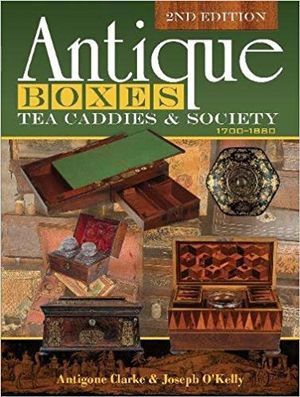 Cover Art for 9780764356216, Antique Boxes, Tea Caddies & Society: 1700-1880 by Antigone Clarke