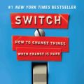 Cover Art for 9781410433138, Switch: How to Change Things When Change Is Hard by Chip Heath, Dan Heath