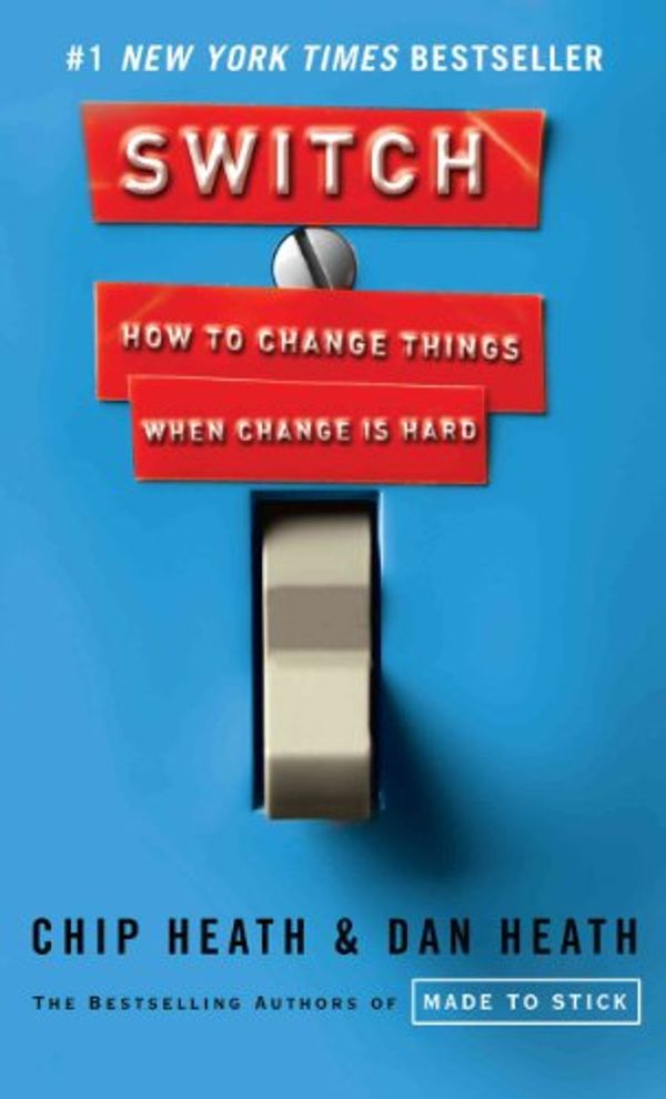 Cover Art for 9781410433138, Switch: How to Change Things When Change Is Hard by Chip Heath, Dan Heath