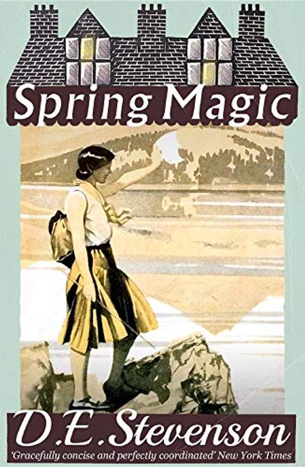 Cover Art for B07HS2RGSH, Spring Magic by D.E. Stevenson