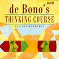 Cover Art for 9780563370734, De Bono's Thinking Course by Edward De Bono