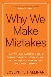 Cover Art for 9780767928069, Why We Make Mistakes by Joseph T. Hallinan