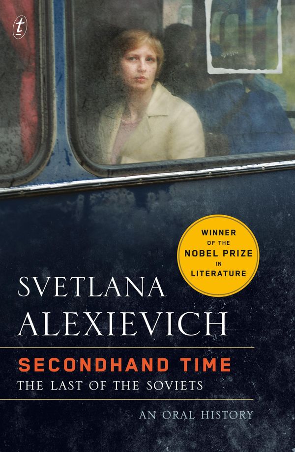 Cover Art for 9781922253996, Secondhand Time by Bela Shayevich, Svetlana Alexievich