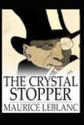 Cover Art for 9798564149341, The Crystal Stopper Annotated by Maurice LeBlanc