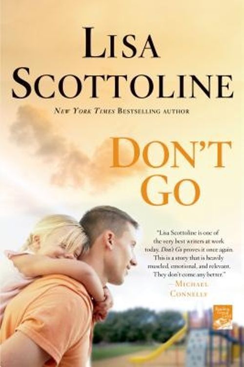 Cover Art for 9781250010087, Don't Go by Lisa Scottoline
