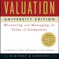 Cover Art for 9780470889961, Valuation: Measuring and Managing the Value of Companies, University Edition by McKinsey & Company Inc., Tim Koller, Marc Goedhart, David Wessels