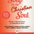 Cover Art for 9781453279892, Chicken Soup for the Christian Soul by Jack Canfield
