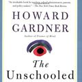 Cover Art for 9780465088966, The Unschooled Mind by Howard Gardner