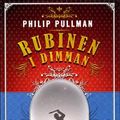 Cover Art for 9789127106291, Rubinen i dimman by Philip Pullman
