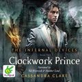 Cover Art for 9781471243271, Clockwork Prince by Cassandra Clare