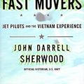 Cover Art for 9785551136866, Fast Movers by John Darrell Sherwood