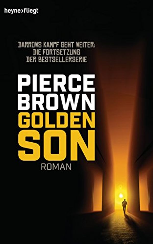 Cover Art for 9783453269828, Golden Son: Roman by Pierce Brown