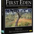 Cover Art for 5051561037078, David Attenborough: The First Eden - The Complete Series [Region 2] by 2 Entertain