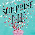 Cover Art for 9780399592881, Surprise Me by Sophie Kinsella