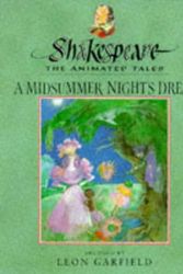 Cover Art for 9780434962334, A Midsummer Night's Dream (Shakespeare the Animated Tale) by William Shakespeare