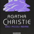Cover Art for 9788804625810, Dieci piccoli indiani (Hardback) by Agatha Christie