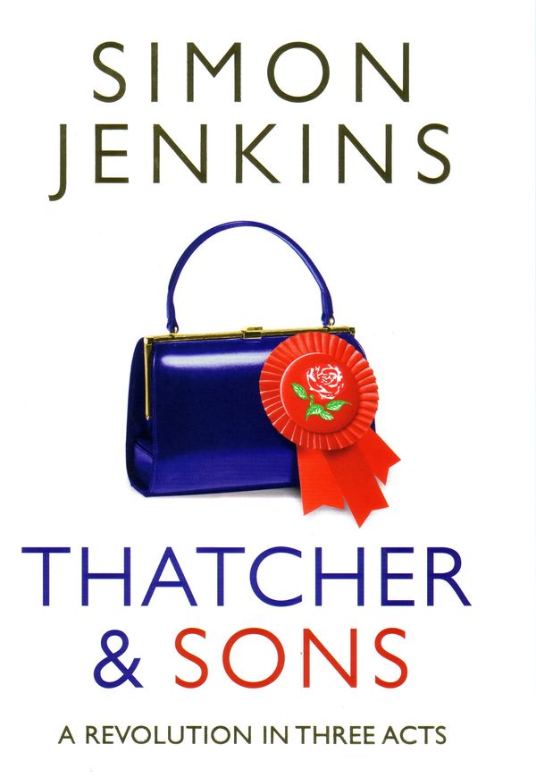 Cover Art for 9780713995954, Thatcher and Sons by Simon Jenkins