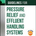 Cover Art for 9780470767733, Guidelines for Pressure Relief and Effluent Handling Systems by Ccps (Center for Chemical Process Safety)