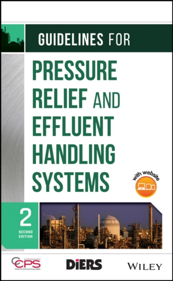 Cover Art for 9780470767733, Guidelines for Pressure Relief and Effluent Handling Systems by Ccps (Center for Chemical Process Safety)