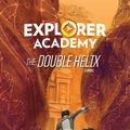 Cover Art for 9781426338274, Explorer Academy: The Double Helix by National Geographic Kids