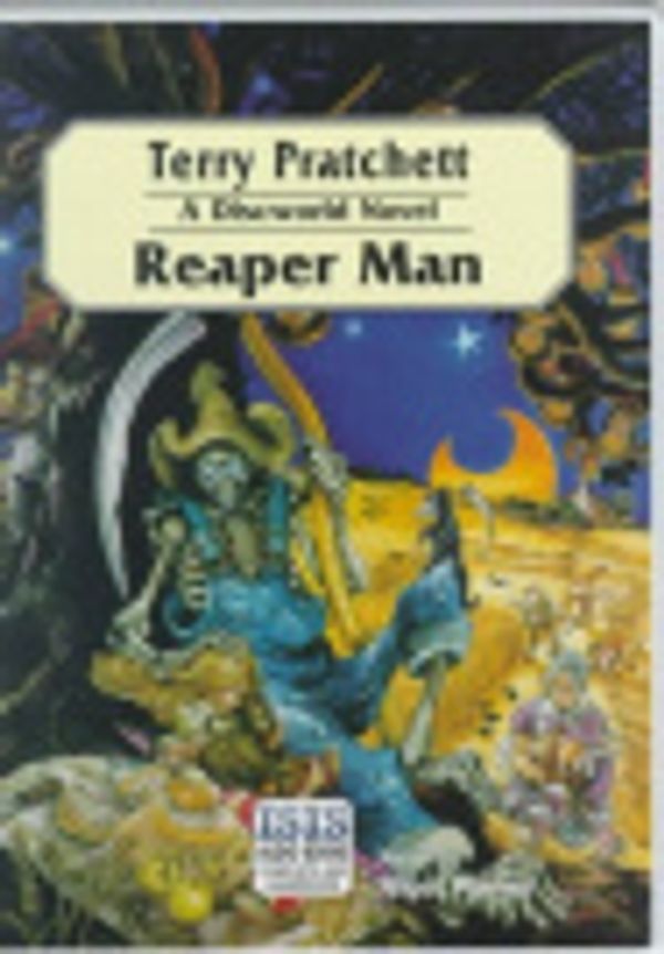 Cover Art for 9780753100196, Reaper Man: Complete & Unabridged by Terry Pratchett