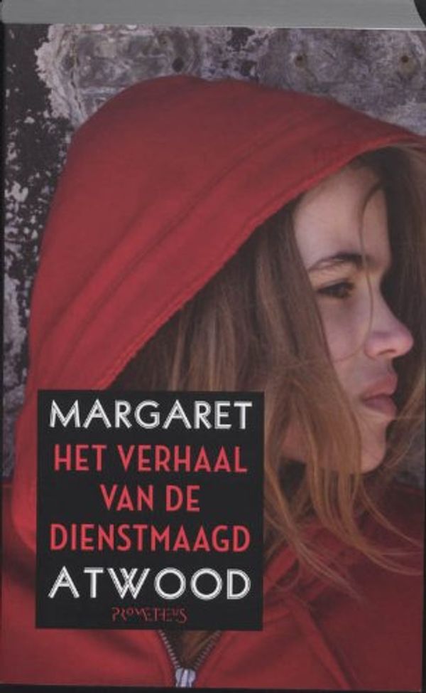 Cover Art for 9789044613087, Het verhaal van de dienstmaagd by Margaret Atwood