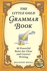 Cover Art for 9781897393307, The Little Gold Grammar Book by Brandon Royal