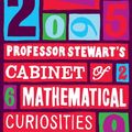 Cover Art for 9781847651280, Professor Stewart's Cabinet of Mathematical Curiosities by Professor Ian Stewart