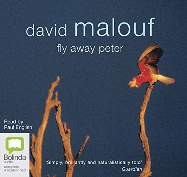 Cover Art for 9780655604013, Fly Away Peter by David Malouf