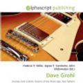 Cover Art for 9786135559293, Dave Grohl by Frederic P Miller, Agnes F Vandome, John McBrewster