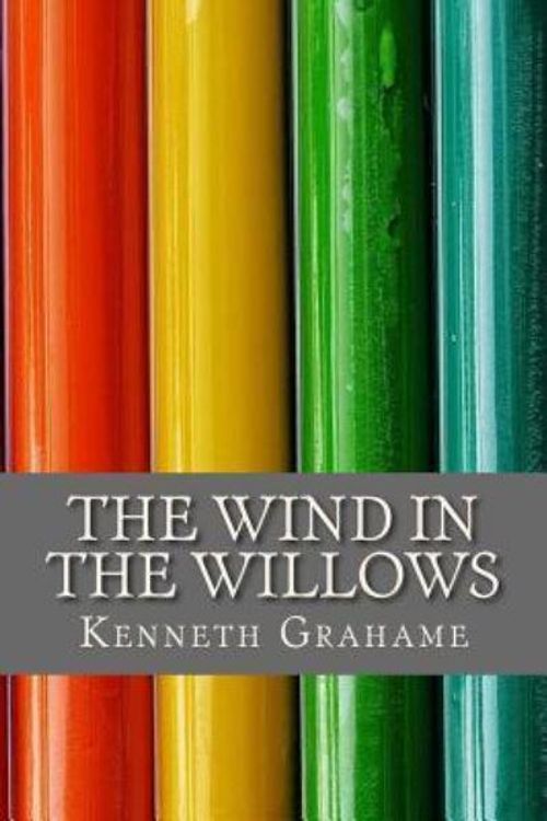Cover Art for 9781546993506, The Wind in the Willows by Kenneth Grahame