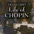 Cover Art for 9780486446257, Life of Chopin by Franz Liszt