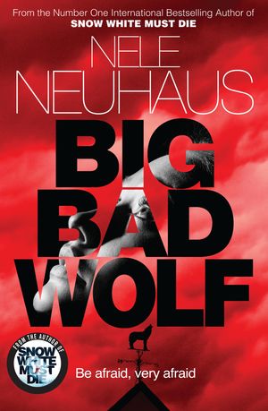 Cover Art for 9781743518687, Big Bad Wolf: Bodenstein & Kirchhoff 2 by Nele Neuhaus