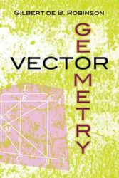 Cover Art for 9780486481609, Vector Geometry by Gilbert De B. Robinson