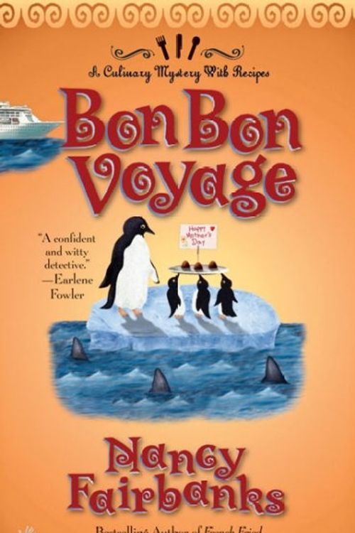 Cover Art for 9780425216675, Bon Bon Voyage by Nancy Fairbanks