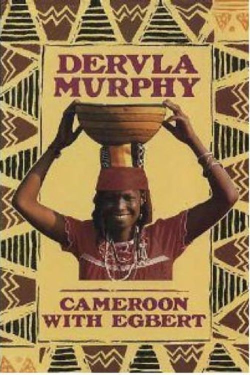Cover Art for 9780719546891, Cameroon with Egbert by Dervla Murphy