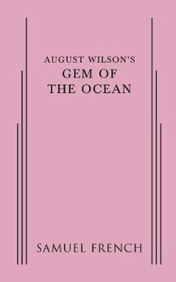 Cover Art for 9780573704772, August Wilson's Gem of the Ocean by August Wilson