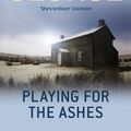 Cover Art for B004WJRTBS, Playing For The Ashes: An Inspector Lynley Novel: 7 by Elizabeth George