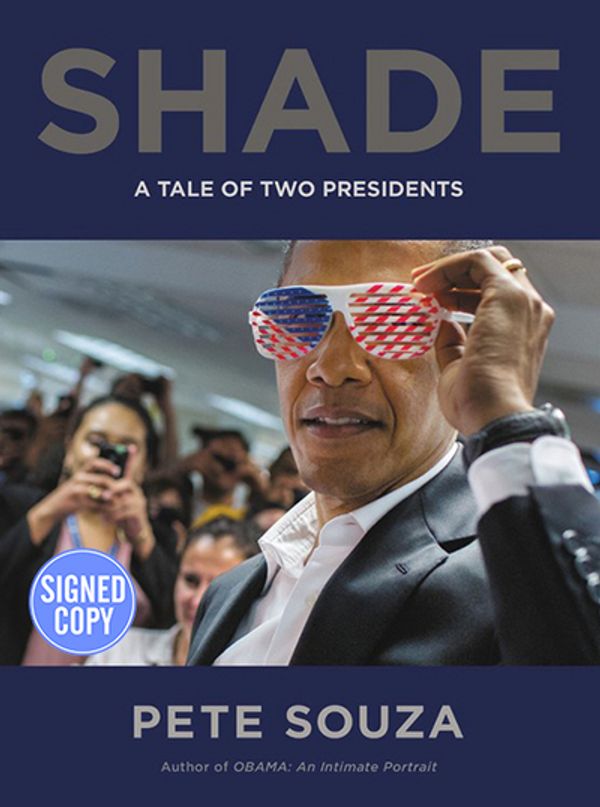 Cover Art for 9780316490375, Shade: A Tale of Two Presidents by Pete Souza