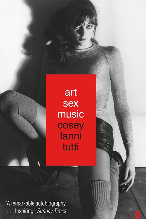 Cover Art for 9780571328529, Art Sex Music by Cosey Fanni Tutti