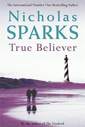 Cover Art for 9780316731232, True Believer by Nicholas Sparks