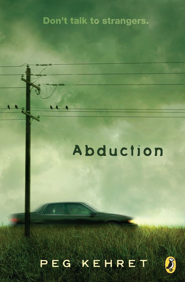 Cover Art for 9781101661666, Abduction! by Peg Kehret