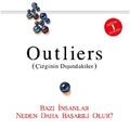 Cover Art for 2789785948681, Outliers (Çizginin Disindakiler)-Bazi Insanlar Neden Daha Basarili Olur? by Malcolm Gladwell