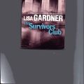 Cover Art for 9781407229874, The survivors club by Lisa Gardner