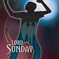 Cover Art for 9781741145915, Lord Sunday by Garth Nix